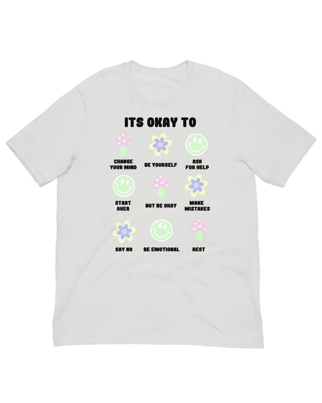 Its Okay T-shirt