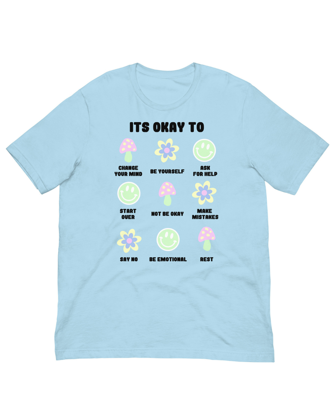 Its Okay T-shirt