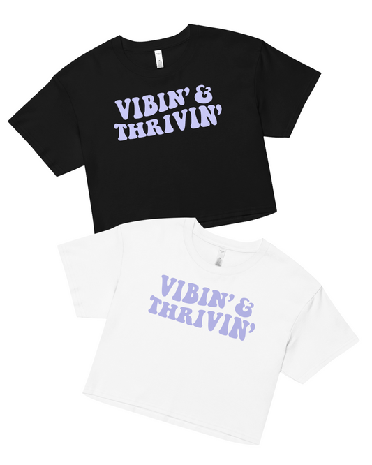 Vibin' & Thrivin' Crop Top