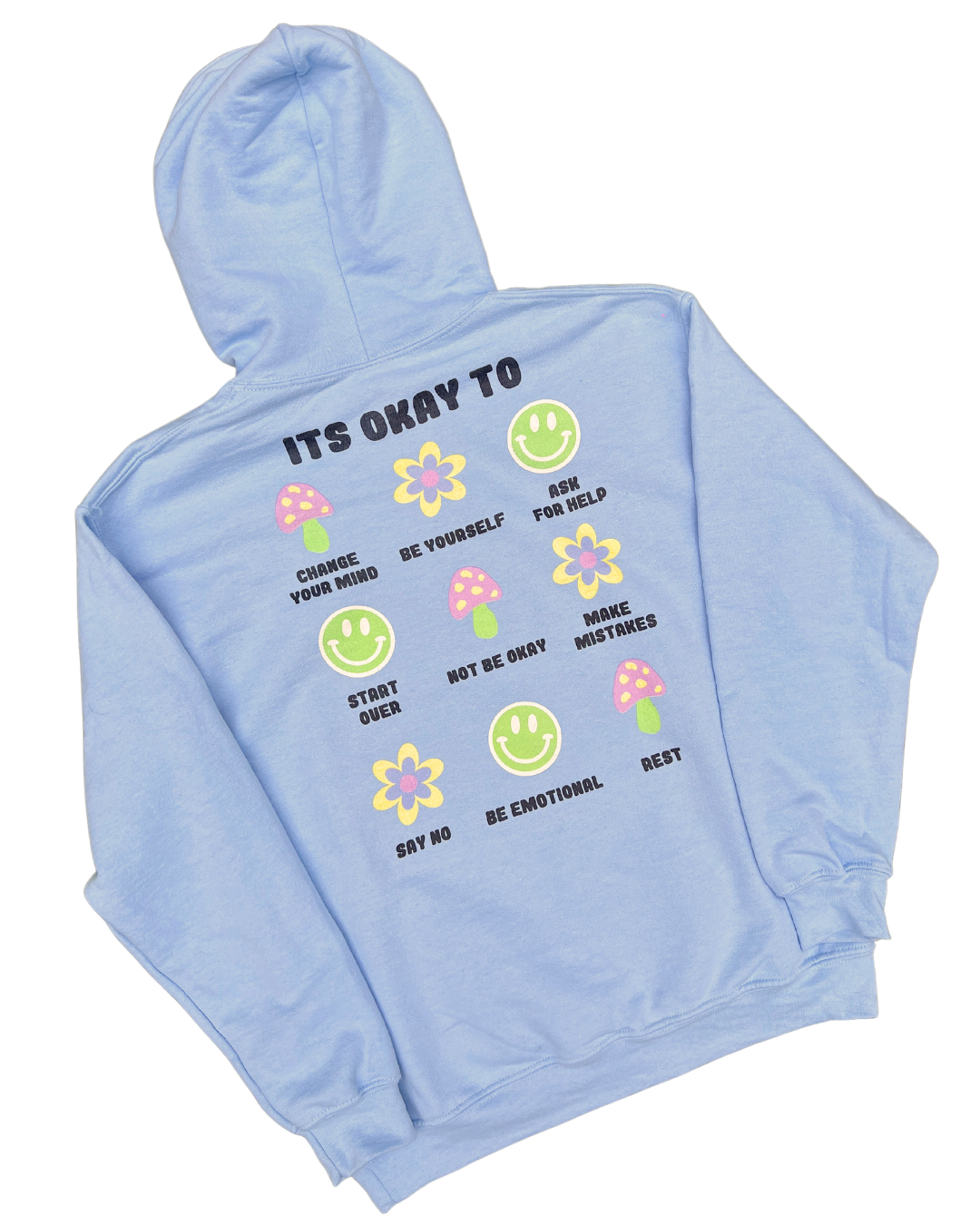 Light Blue Its Okay Hoodie