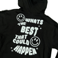 Best That Could Happen Hoodie