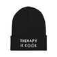 Therapy is Cool Cuffed Embroidered Beanie