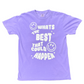 The best that could happen T-shirt