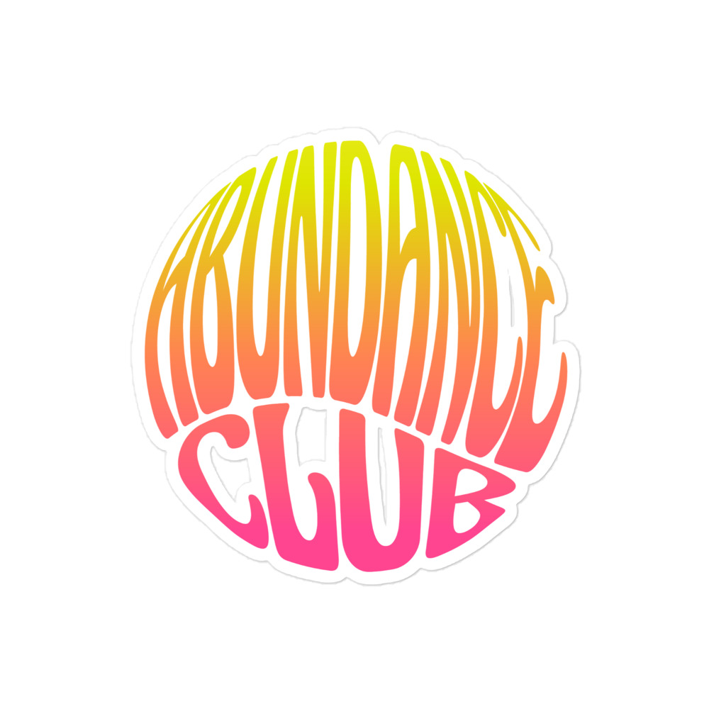 Abundance Club Sticker