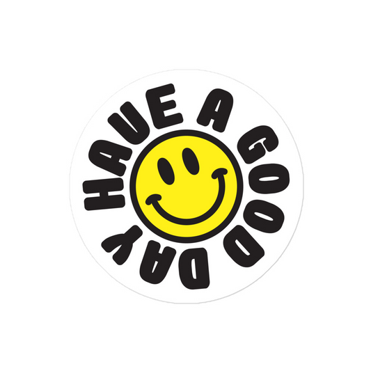 Have a Good Day Sticker